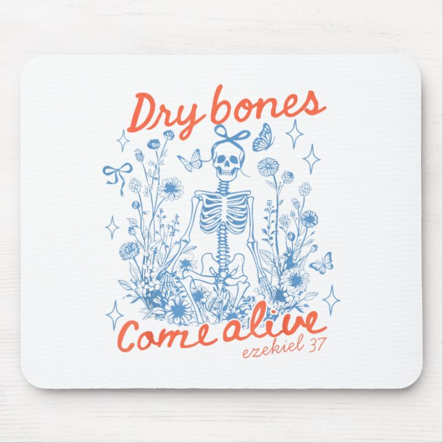 Dry Bones Come Alive Christian Funny Skeleton Hall Mousepad (Vorne)