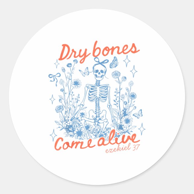 Dry Bones Come Alive Christian Funny Skeleton Hall Runder Aufkleber (Vorderseite)