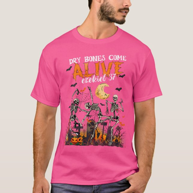 Dry Bones Come Alive Ezekiel 37 Funny Dancing Skel T-Shirt (Vorderseite)