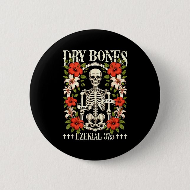 Dry Bones Come Alive Funny Skeleton Floral Christi Button (Vorderseite)