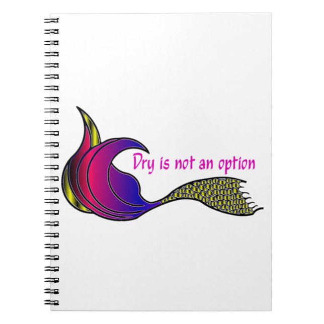 Dry ist kein optionaler mehrfarbiger Mermaid-Schwa Notizblock (Vorderseite)