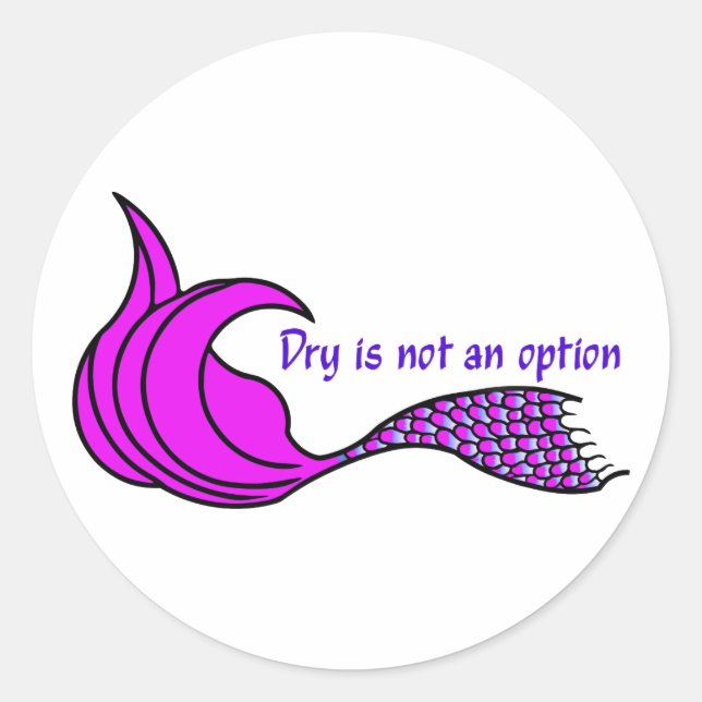 Dry ist kein optionaler rosafarbener Schwanz Runder Aufkleber (Vorderseite)