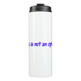 Dry ist keine Option blau und rosa Thermosbecher