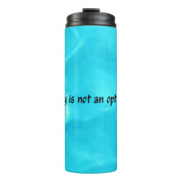 Dry ist keine Option für schwarze Buchstaben Thermosbecher