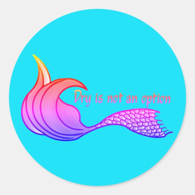 Dry ist keine Option in Regenbogenfarben-Aufkleber Runder Aufkleber (Vorderseite)