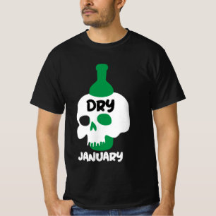 Dry January Sobriety Challenge Support Geschenke T T-Shirt