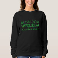 Dryad Branch Magic Hexe Sweatshirt