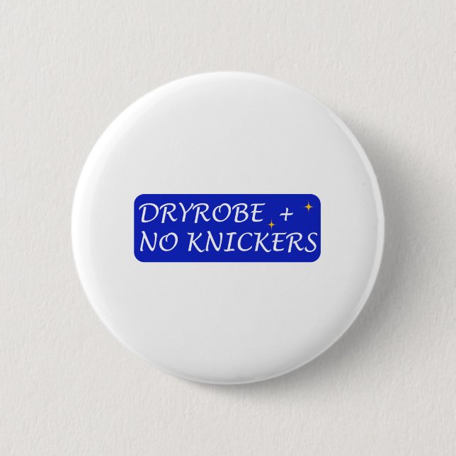 DRYROBE Keine Messer Button (Vorderseite)