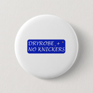 DRYROBE Keine Messer Button