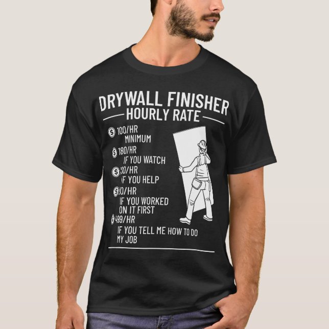 Drywall Finisher Repair Installer Drywaller Hanger T-Shirt (Vorderseite)