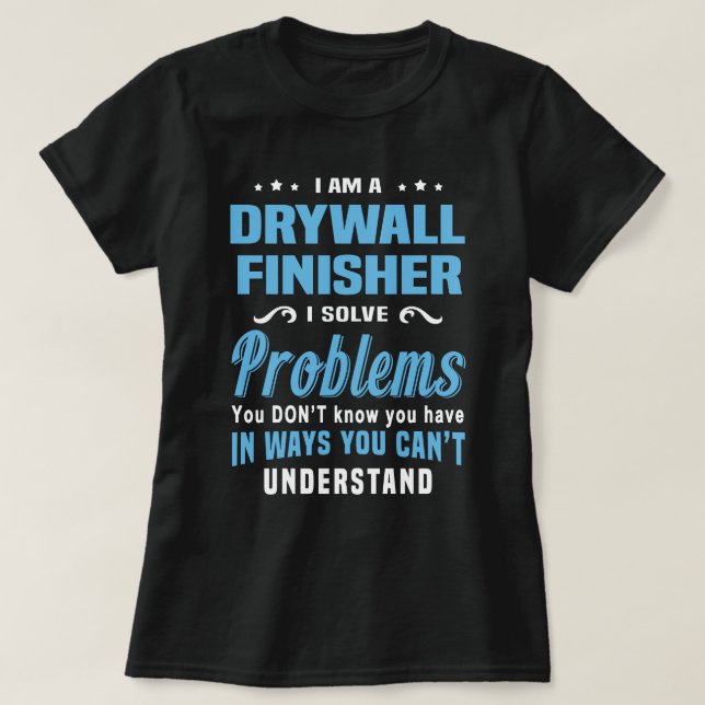 Drywall Finisher T-Shirt (Design vorne)