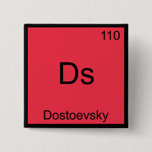 Ds - Dostoevsky Funny Chemistry Element Symbol T-S Button