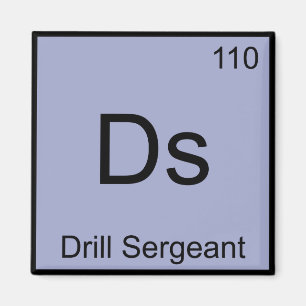 Ds - Drill Sergeant Chemie-Elementsymbol T-Shirt Magnet