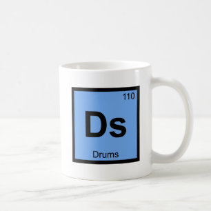 Ds - Drums Music Chemistry Periodisches Table Symb Tasse