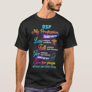 DSP-Betreuung für Menschen ohne Erwartungstherapie T-Shirt