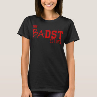DST das BaDST Est 1913 Soror-Delta T-Shirt