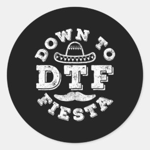 Dtf bis Fiesta Shirt Männer Frauen Cinco de Mayo P Runder Aufkleber