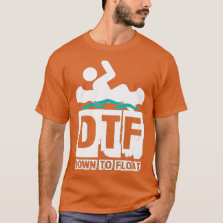 DTF bis zum Float - Funny Canoe River Rafting T-Shirt