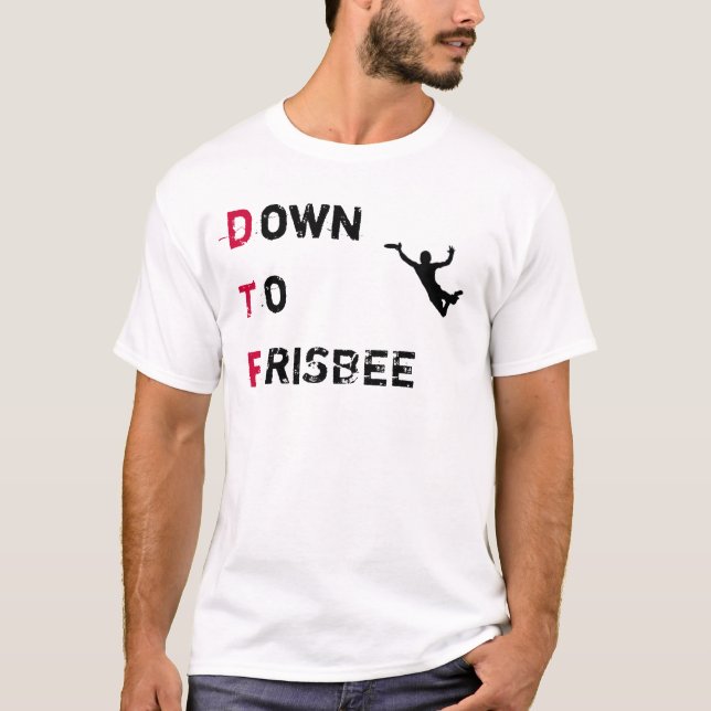 DTF (unten zum Frisbee) entscheidendes Shirt (Vorderseite)