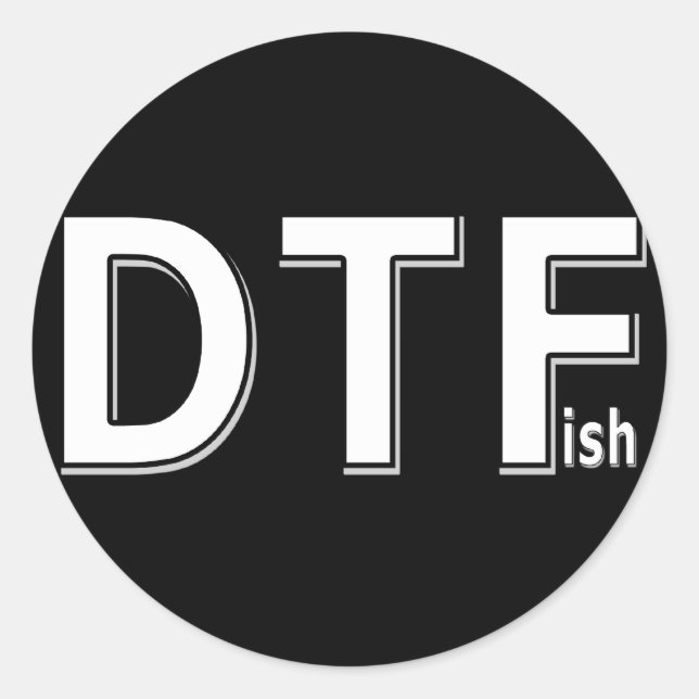 DTFish - Funny Fishing Runder Aufkleber (Vorderseite)