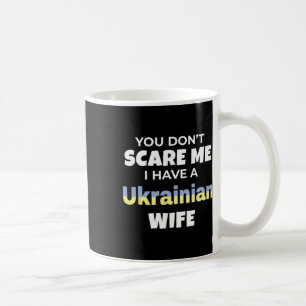 Du ängstigst mich nicht, ich habe eine ukrainische kaffeetasse
