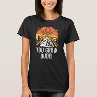 Du baust Typ Mushroom Spaß Mushroom Grower T-Shirt