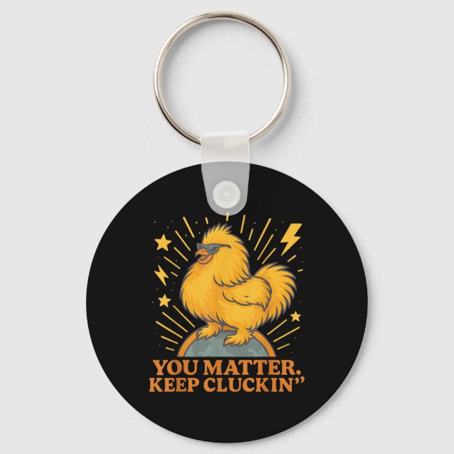 Du Behalte Cluckin Funny Chicken Pun Schlüsselanhänger (Vorderseite)