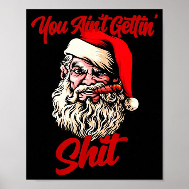 Du bekommst nicht Santas coole abgebrannte Weed-We Poster (Vorne)