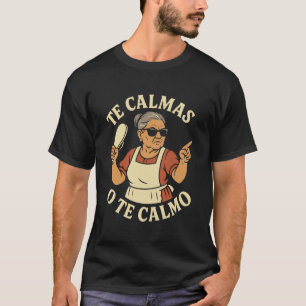 Du beruhigst dich oder ich beruhige dich Lustige C T-Shirt