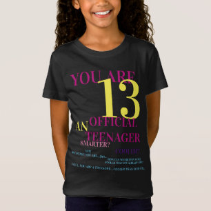 Du bist 13 Offizieller Teenager-T - Shirt für Mädc