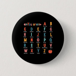 Du bist Alphabet Lerne Abcs Inspiration Lehrer Ap Button