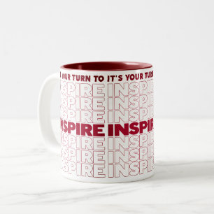 Du bist an der Reihe Inspirieren Zweifarbige Tasse