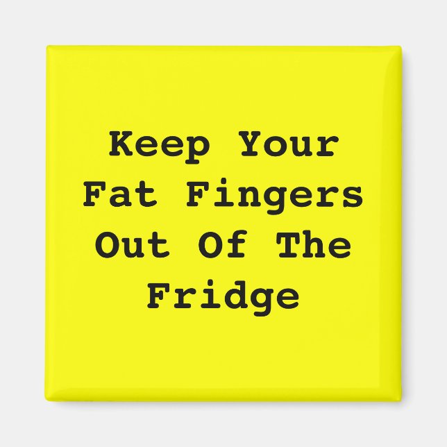 Du bist auf Diät Magnet (Vorne)