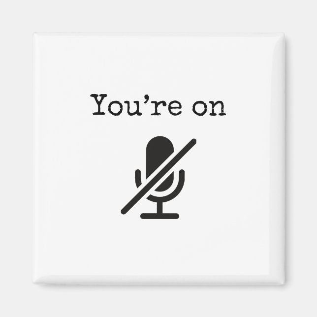 Du bist auf Mute Funny Magnet (Vorne)
