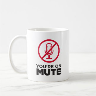 Du bist auf Mute Kaffeetasse