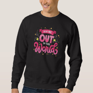 Du bist außergewöhnlich Frohen Valentinstag Q Sweatshirt