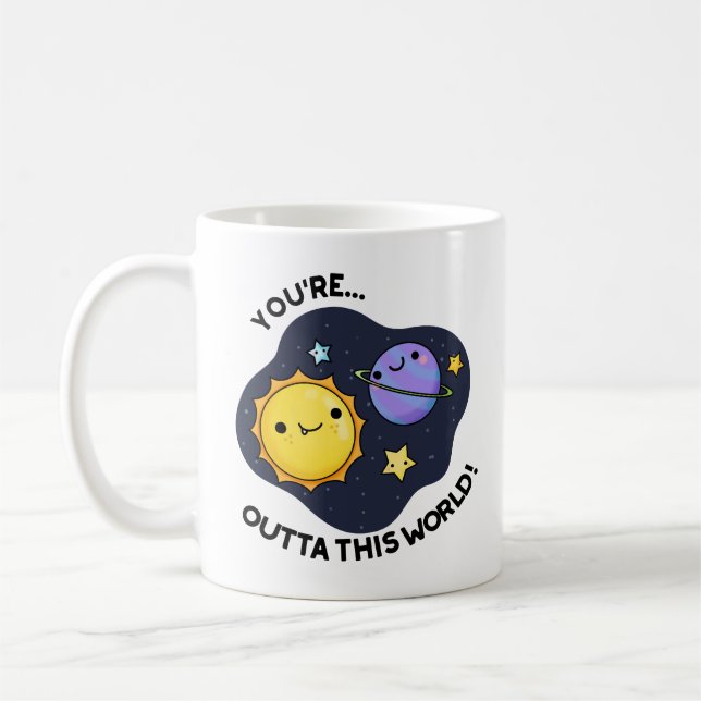 Du bist außerhalb dieses weltberühmten Astronomiep Kaffeetasse (Links)