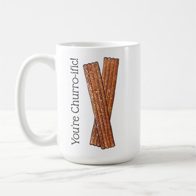 Du bist Churro-ific (schrecklich) Funny Feinschmec Kaffeetasse (Links)