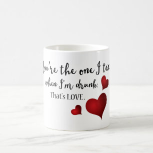 Du bist das Ein Funny Valentine Kaffeetasse