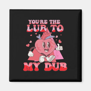 Du bist das Glück meines Dub Cvicu Nurse Valentine Magnet
