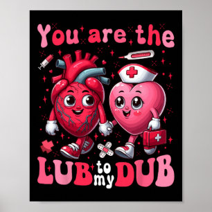 Du bist das Glück meines Dub Cvicu Nurse Valentine Poster