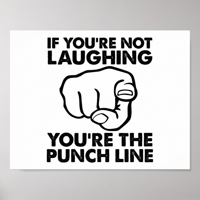 Du bist das Punchline Funny Poster (Vorne)