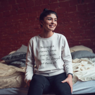 Du bist das stärkste von ihnen, alle Sweatshirt