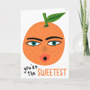 DU BIST DAS SÜSSESTE Whimsical Orange Frucht Cute Karte