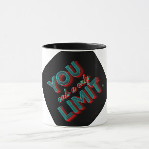 "Du bist deine einzige Grenze" 3D-Neon-Typografie Tasse