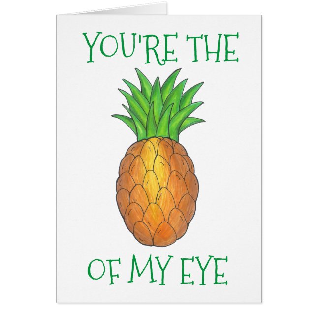 Du bist der Apfel von My Eye Funny Liebe Ananas (Vorne)