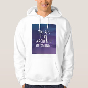 Du bist der Architekt des Klangs Hoodie