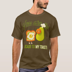 Du bist der Avocado für meinen Toast 5 T-Shirt