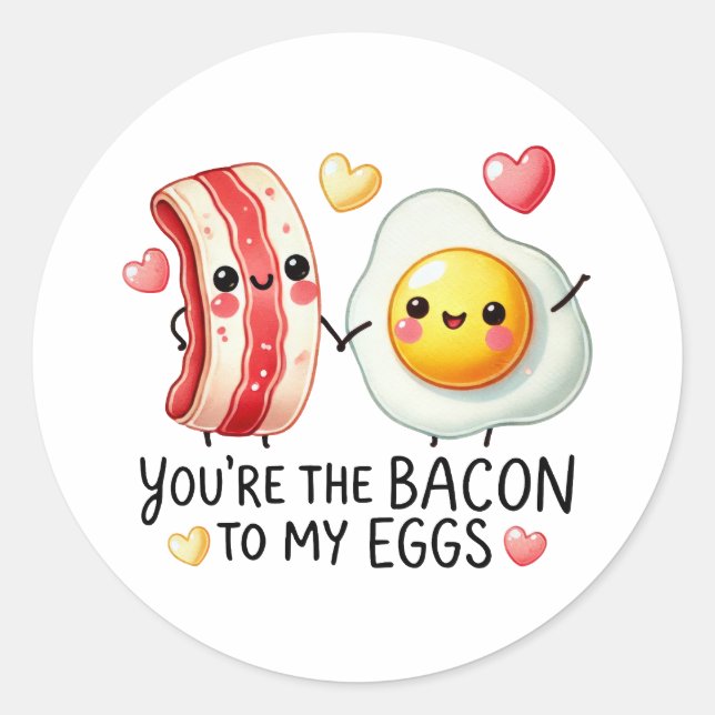 Du bist der Bacon zu My Eggs-Sticker Runder Aufkleber (Vorderseite)
