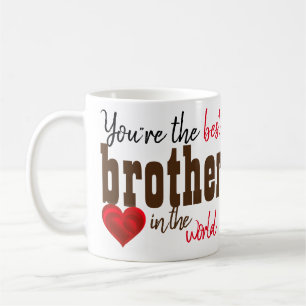 Du bist der beste Bruder der Tasse der Welt